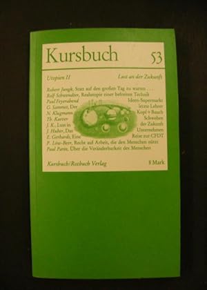 Bild des Verkufers fr Kursbuch 53 Utopien II - Lust an der Zukunft zum Verkauf von Antiquariat Strter