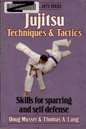 Jujitsu : Techniques & Tactics