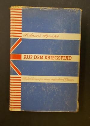 Seller image for Auf dem Kriegspfad Aufzeichnungen eines englischen Offiziers for sale by Antiquariat Strter