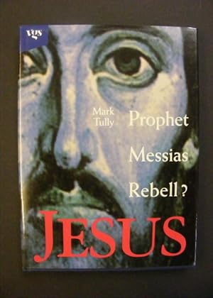 Seller image for Jesus Prophet - Messias - Rebell ? for sale by Antiquariat Strter