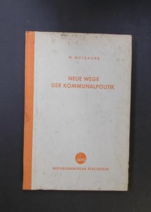 Image du vendeur pour Neue Wege der Kommunalpolitik mis en vente par Antiquariat Strter