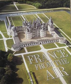 Image du vendeur pour France from the Air mis en vente par LEFT COAST BOOKS