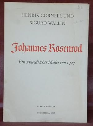 Bild des Verkufers fr Johannes Rosenrod. Ein schwedischer Maler von 1437. zum Verkauf von Bouquinerie du Varis