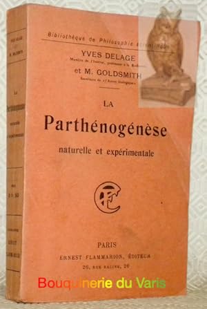 Imagen del vendedor de La Parthnognse naturelle et exprimentale. Collection Bibliothque de Philosophie scientifique. a la venta por Bouquinerie du Varis