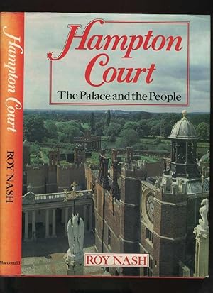 Imagen del vendedor de Hampton Court: The Palace and the People a la venta por Roger Lucas Booksellers