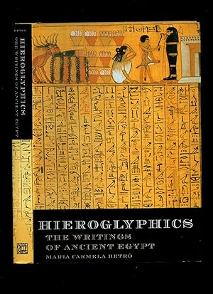 Bild des Verkufers fr Hieroglyphics; The Writings of Ancient Egypt zum Verkauf von Little Stour Books PBFA Member