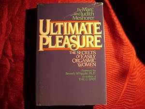 Image du vendeur pour Ultimate Pleasure. The Secrets of Easily Orgasmic Women. mis en vente par BookMine