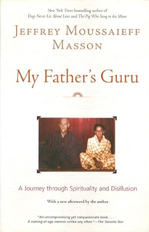 My Father's Guru: A Journey through Spirituality and Disillusion