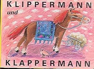 Klippermann und Klappermann.