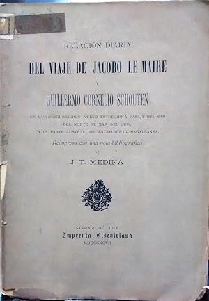 Relación diaria del viaje de Jacobo le Maire y Guillermo Cornelio Schouten en que descubrieron nu...