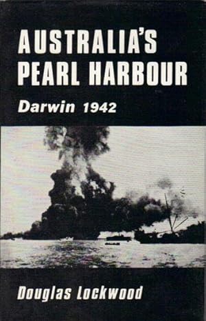 Seller image for AUSTRALIA' S PEARL HARBOUR. Darwin 1942. for sale by Black Stump Books And Collectables