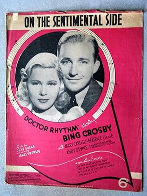 Bild des Verkufers fr On the Sentimental Side as Featured in Doctor Rhythm Starring Bing Crosby zum Verkauf von EbenezerBooks