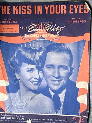 Imagen del vendedor de The Kiss in Your Eyes - as Sung By Bing Crosby a la venta por EbenezerBooks