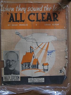 Bild des Verkufers fr When the Sound the Last All Clear - Featured By Billy Cotton and His Band zum Verkauf von EbenezerBooks