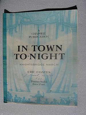 Image du vendeur pour In Town To-Night - Knightsbridge March mis en vente par EbenezerBooks