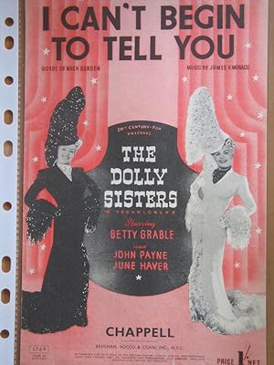 Bild des Verkufers fr I Can't begin to Tell You - from the "Dolly Sisters" zum Verkauf von EbenezerBooks