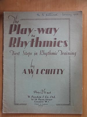 Seller image for The Play-Way to Rhythmics - first Steps in Rhythmic Training for sale by EbenezerBooks