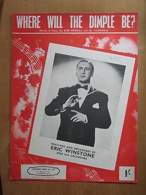 Image du vendeur pour Where Will the Dimple be? Featured By Eric Winstone & His Orchestra mis en vente par EbenezerBooks