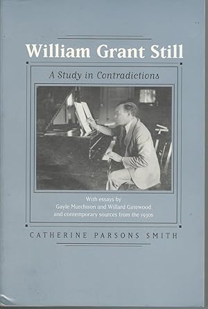 William Grant Still : a Study in Contradictions