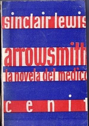 El Doctor Arrowsmith (La novela del médico)