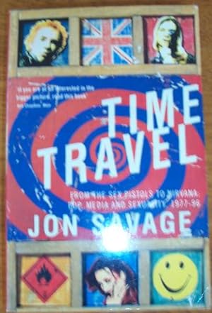 Imagen del vendedor de Time Travel: From the Sex Pistols to Nirvana - Pop Media and Sexuality, 1977-96 a la venta por Reading Habit
