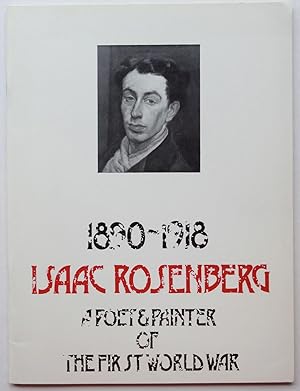 Imagen del vendedor de Isaac Rosenberg 1890-1918, A Poet & Painter of the First World War. Word and Image VI. a la venta por George Ong Books