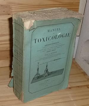 Manuel de Toxicologie par Dragendorff traduit avec de nombreuses additions et augmenté d'un préci...