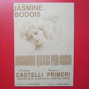 Seller image for Lorena Matic Jasmine Bodois - Accade quasi per caso / It happened almost by chance for sale by Antonio Pennasilico