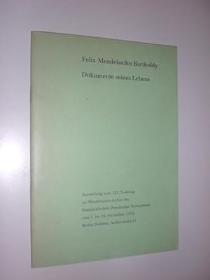 Felix Mendelssohn Bartholdy. Dokumente seines Lebens. Ausstellung zum 125. Todestag im Mendelsohn...