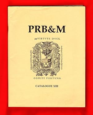 PRB&M Catalogue Thirteen (XIII) / General Antiquarian Miscellany [Philadelphia Rare Books and Man...