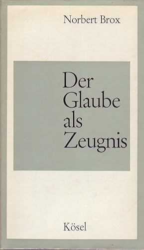 Image du vendeur pour Der Glaube als Zeugnis. mis en vente par Online-Buchversand  Die Eule