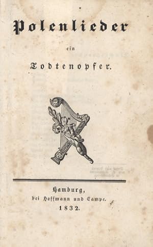 Bild des Verkufers fr Polenlieder / ein Todtenopfer. zum Verkauf von Georg Fritsch Antiquariat