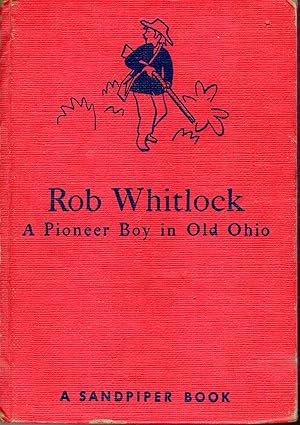 The Pioneer Boys of the Ohio or Clearing the Wilderness by Harrison Adams The Pioneer Boys of the Ohio or Clearing the Wilderness by Harrison Adams