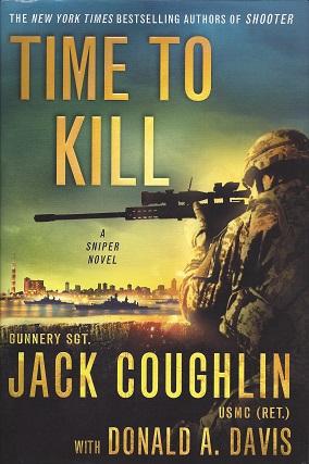 Seller image for Time to Kill: A Sniper Novel for sale by Storbeck's