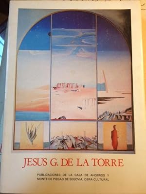 Imagen del vendedor de JESUS G. DE LA TORRE. EXPOSICIN ANTOLOGICA 1956-1983. a la venta por Librera Torren de Rueda