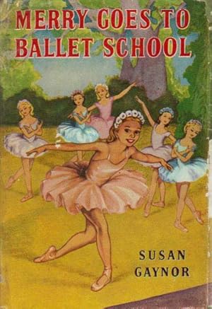 Immagine del venditore per MERRY GOES TO BALLET SCHOOL venduto da Black Stump Books And Collectables