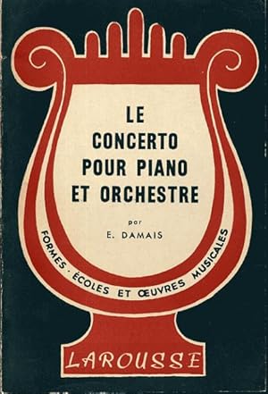 Seller image for Le concerto pour piano et orchestre for sale by L'ivre d'Histoires