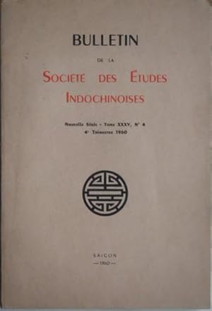 Imagen del vendedor de Bulletin de la Socit des Etudes Indochinoises, nouvelle srie, tome XXXV, n4, 4e trimestre 1960, a la venta por LIBRAIRIE L'OPIOMANE