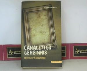 Bild des Verkufers fr Canalettos Geheimnis - Kriminalroman. zum Verkauf von Antiquariat Deinbacher