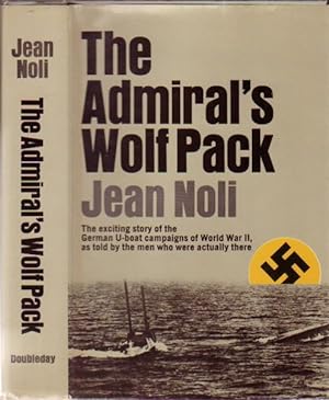 Immagine del venditore per The Admiral's Wolfpack: The Exciting Story of the German U-Boat Campaigns of World War II venduto da Nessa Books