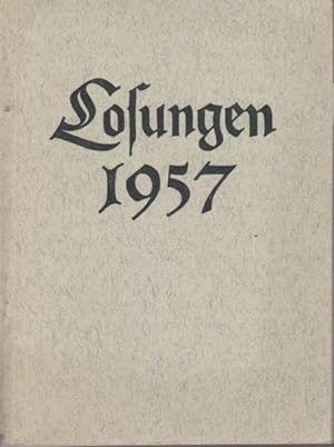 Imagen del vendedor de Die Tglichen Losungen und Lehrtexte der Brdergemeinde fr das Jahr 1957. a la venta por Bcher bei den 7 Bergen