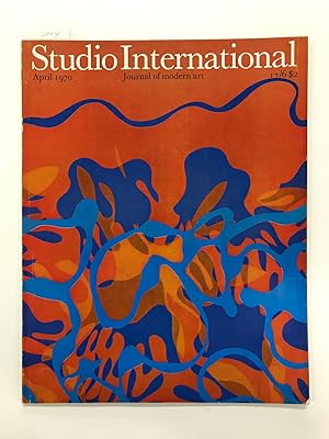 Studio International Journal of Modern Art. Incorporating The Studio. Vol. 179 / no. 921. April.