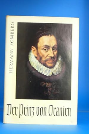 Bild des Verkufers fr Der Prinz von Oranien. - Wilhelm Graf von Nassau. zum Verkauf von Buch- und Kunsthandlung Wilms Am Markt Wilms e.K.