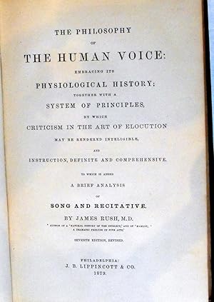 The Philosophy of the Human Voice: Embracing its Physiological History; together with a System of...