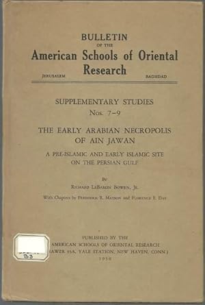 Seller image for The Early Arabian Necropolis of Ain Jawan: a Pre-Islamic and Early Islamic Site on the Persian Gulf. for sale by Lincbook