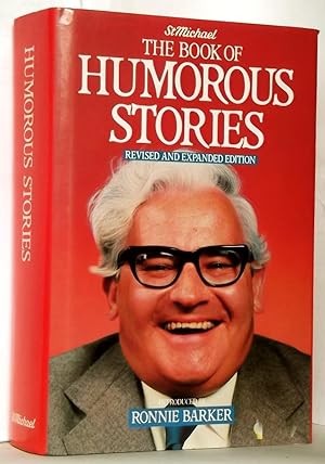 Humorous Stories ( St Michael the Book of ) Revised and Expanded Edition