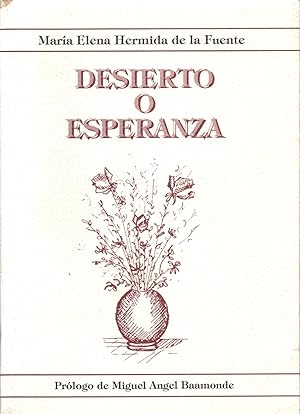 Seller image for DESIERTO O ESPERANZA for sale by Libreria 7 Soles