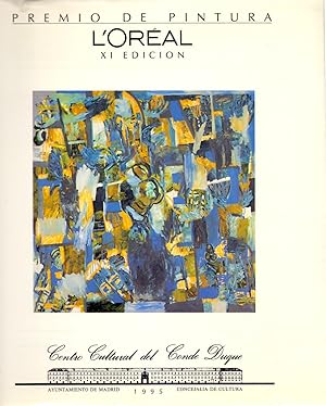 Imagen del vendedor de CENTRO CULTURAL DEL CONDE DUQUE - PREMIO DE PINTURA L OREAL XI EDICION - 1995 - CATALOGO OFICIAL - a la venta por Libreria 7 Soles