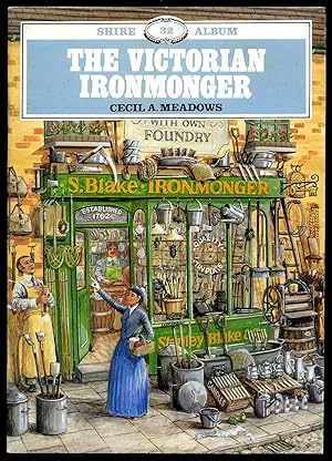 Seller image for The Victorian Ironmonger; Shire Album No. 32 for sale by Little Stour Books PBFA Member