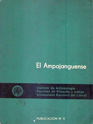 EL AMPAJANGUENSE. Director de la publicación Eduardo Mario Cigliano. Colaboradores: Susana Berete...